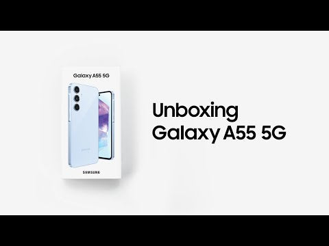 Samsung Galaxy A55 5G - Official Unboxing (Samsung)
